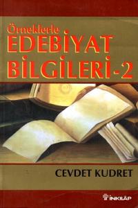 Örneklerle Edebiyat Bilgileri 2 Örneklerle Edebiyat Bilgileri 2