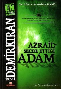 Azrail'in Secde Ettiği Adam