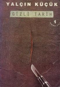 Gizli Tarih Cilt : 1 Gizli Tarih Cilt : 1
