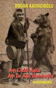 Ayı Geldi Aşka Ayı İle Aşk Bambaşka