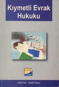 Kıymetli Evrak Hukuku Kıymetli Evrak Hukuku