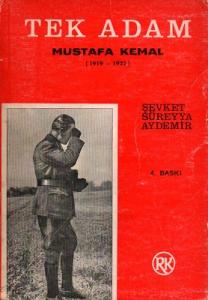 Tek Adam 1919-1922 Mustafa Kemal - Cilt 2