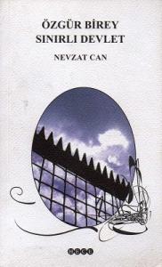 Özgür Birey Sınırlı Devlet Özgür Birey Sınırlı Devlet