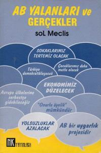 AB Yalanları ve Gerçekler Sol Meclis AB Yalanları ve Gerçekler Sol Meclis
