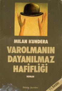 Varolmanın Dayanılmaz Hafifliği