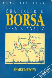 Grafiklerle Borsa Teknik Analiz