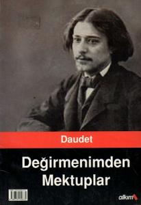 Değirmenimden Mektuplar - İnsan Ne İle Yaşar Değirmenimden Mektuplar - İnsan Ne İle Yaşar