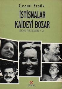İstisnalar Kaideyi Bozar - Son Yüzler 2 İstisnalar Kaideyi Bozar - Son Yüzler 2
