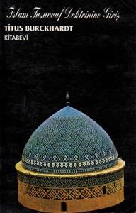 İslam Tasavvuf Doktrinine Giriş İslam Tasavvuf Doktrinine Giriş