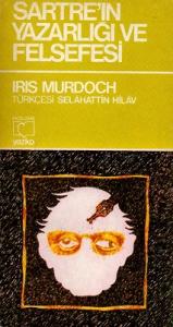 Sartre'ın Yazarlığı ve Felsefesi Sartre'ın Yazarlığı ve Felsefesi