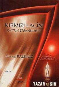 Kırmızı Laçin - Oytun Efsaneleri 1