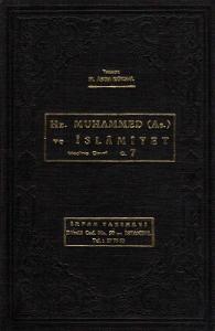 İslam Tarihi Hz. Muhammed (A.s.) ve İslamiyet Medine Devri 7. Cilt İslam Tarihi Hz. Muhammed (A.s.) ve İslamiyet Medine Devri 7. Cilt