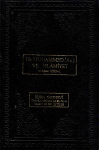 İslam Tarihi Hz. Muhammed (A.s.) ve İslamiyet Medine Devri 9. Cilt İslam Tarihi Hz. Muhammed (A.s.) ve İslamiyet Medine Devri 9. Cilt