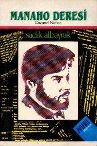 Manaho Deresi Cezaevi Notları Manaho Deresi Cezaevi Notları