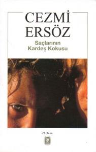 Saçlarının Kardeş Kokusu Saçlarının Kardeş Kokusu