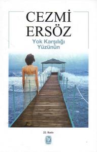 Yok Karşılığı Yüzünün Yok Karşılığı Yüzünün