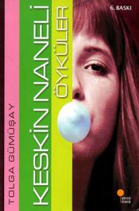 Keskin Naneli Öyküler Keskin Naneli Öyküler