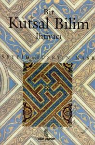 Bir Kutsal Bilim İhtiyacı