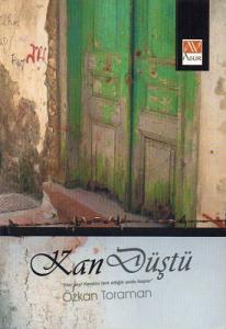 Kan Düştü Kan Düştü