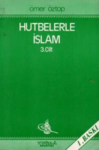 Hutbelerle İslam 3. Cilt Hutbelerle İslam 3. Cilt