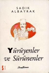Yürüyenler ve Sürünenler Yürüyenler ve Sürünenler