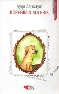 Köpeğimin Adı Erik Köpeğimin Adı Erik