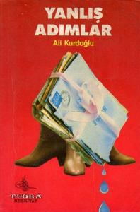 Yanlış Adımlar Yanlış Adımlar