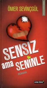 Sensiz Ama Seninle Sensiz Ama Seninle