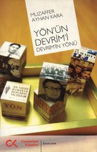 Yön'ün Devrim'i Devrim'in Yönü Yön'ün Devrim'i Devrim'in Yönü