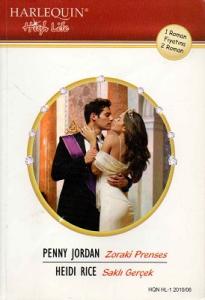 Zoraki Prenses / Saklı Gerçek Zoraki Prenses / Saklı Gerçek