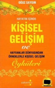 Hayatın İçinde Kişisel Gelişim Hayatın İçinde Kişisel Gelişim