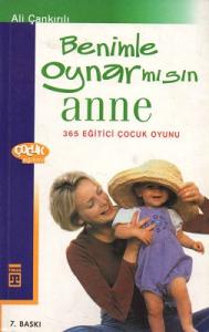 Benimle Oynar Mısın Anne 365 Eğitici Çocuk Oyunu Benimle Oynar Mısın Anne 365 Eğitici Çocuk Oyunu