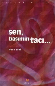Sen Başımın Tacı Sen Başımın Tacı