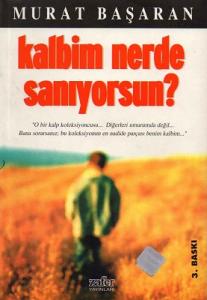Kalbim Nerde Sanıyorsun? Kalbim Nerde Sanıyorsun?