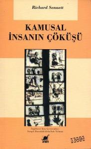 Kamusal İnsanın Çöküşü