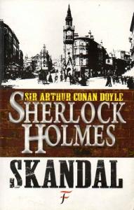 Sherlock Holmes - Skandal