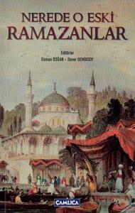 Nerede O eski Ramazanlar