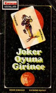 Joker Oyuna Girince Joker Oyuna Girince