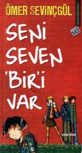 Seni Seven Biri Var! Seni Seven Biri Var!