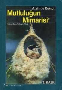 Mutluluğun Mimarisi Mutluluğun Mimarisi