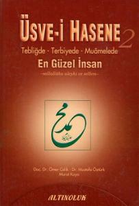 Üsve-i Hasene Tebliğde Terebiyede Muamelede En Güzel İnsan 2. Cilt Tek Kitap Üsve-i Hasene Tebliğde Terebiyede Muamelede En Güzel İnsan 2. Cilt Tek Kitap