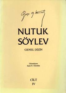 Nutuk Söylev Genel Dizin IV. Cilt Tek Kitap Nutuk Söylev Genel Dizin IV. Cilt Tek Kitap