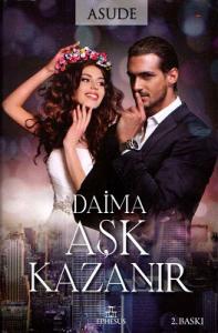 Daima Aşk Kazanır Daima Aşk Kazanır