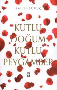 Kutlu Doğum Kutlu Peygamber Kutlu Doğum Kutlu Peygamber