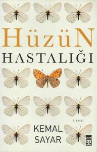 Hüzün Hastalığı Hüzün Hastalığı