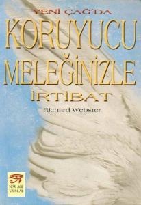 Yeni Çağ'da Koruyucu Meleğinizle İrtibat