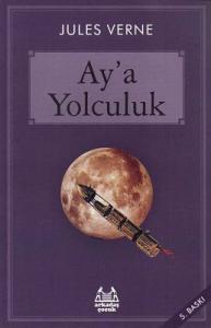 Ay'a Yolculuk Ay'a Yolculuk