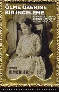 Ölme Üzerine Bir İnceleme Ölme Üzerine Bir İnceleme