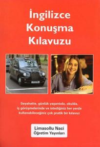 İngilizce Konuşma Kılavuzu İngilizce Konuşma Kılavuzu