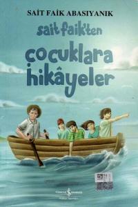 Sait Faik'ten Çocuklara Hikayeler